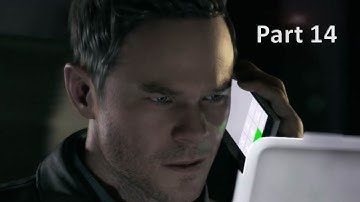 That Machine Took Forever- Quantum Break Playthrough Part 14