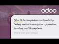 Odoo 19 for Bangladesh textile industry: factory control in one system