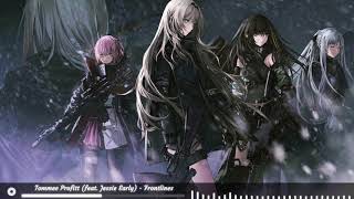 Tommee Profitt (feat. Jessie Early) [Nightcore] - Frontlines