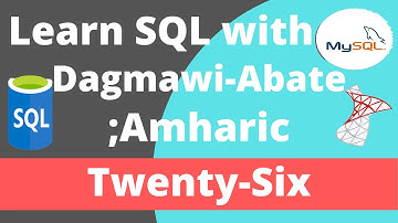 26) Learn SQL with Dagmawi-Abate; Sub Queries using MS SQL Server; Amharic