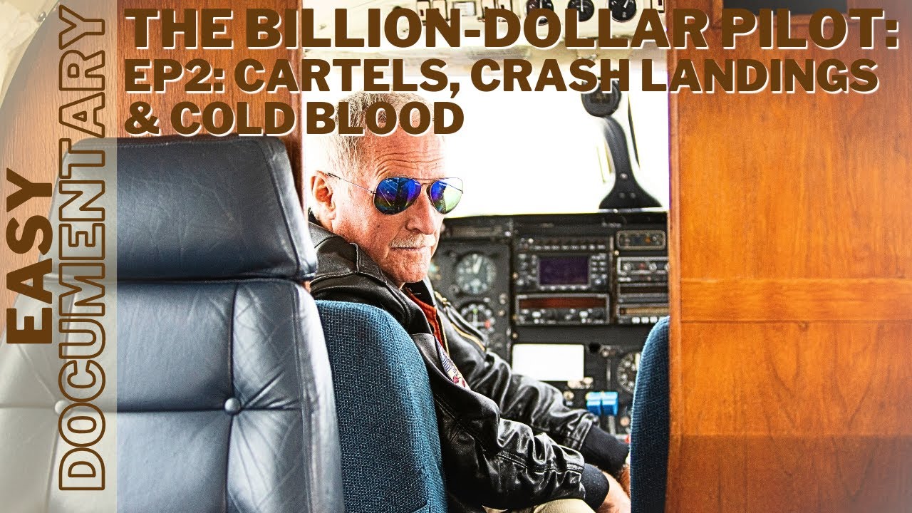 Documentary backdrop image for The Billion-Dollar Pilot - Ep2: Cartels, Crash Landings & Cold Blood (2025)