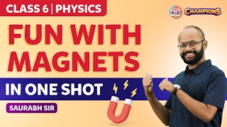 Fun With Magnets Class 6 Science in One Shot (Chapter 13) | BYJU'S - Class 6