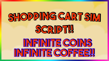 [NEW] Shopping Cart Simulator Script Hack GUI