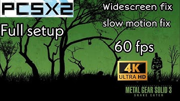 pcsx2: 4k 60 fps // widescreen fix // slow motion fix . full setup.