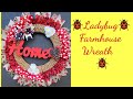 Ladybug farmhouse wreath tutorial diy crafts spring decor crafting with ollie