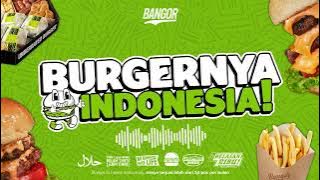 JINGLE BURGER BANGOR - BURGERNYA INDONESIA