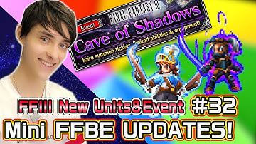 【FFBE】Mini FFBE UPDATES! #32 – FINAL FANTASY III NEW EVENT【Global】