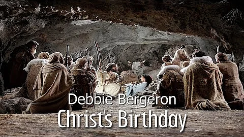 Debbie Bergeron - Christ's Birthday