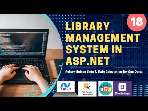 Library Management System in ASP.NET: Return Button Code & Date Calculation for Due Dates | Part-18