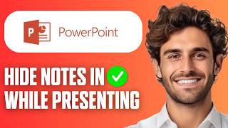 How to Hide Notes in PowerPoint While Presenting (Quick & Easy 2026)
