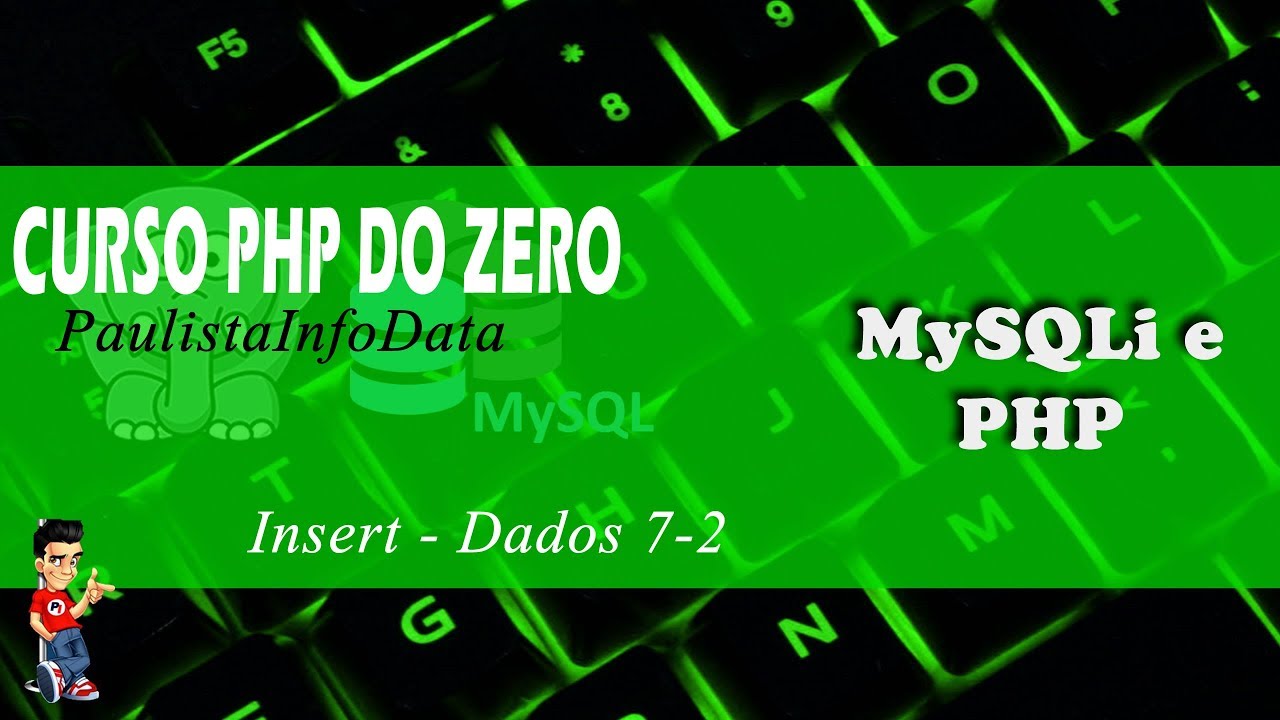 Curso PHP do Zero - MySQLi - Aula 07-2 - INSERT - YouTube