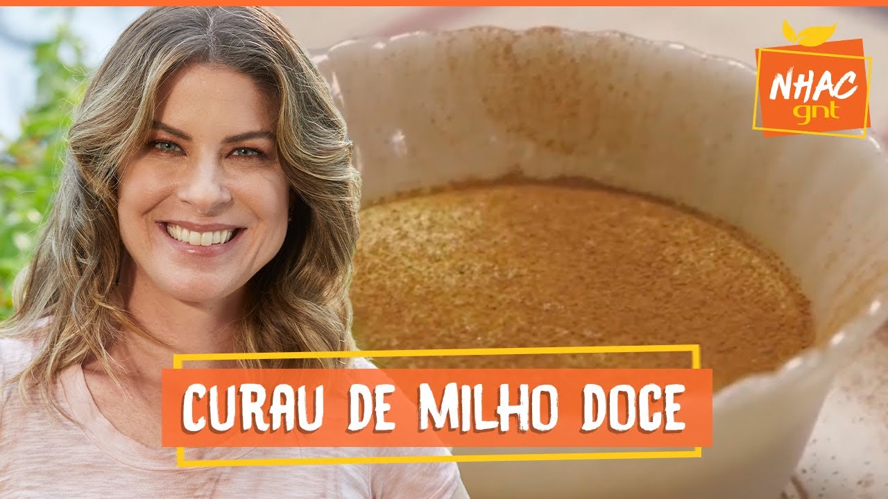 CURAU DE MILHO CREMOSO RITA LOBO COZINHA PRÁTICA