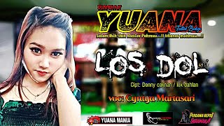 Los Dol - Cyntya Martasari YUANA LIVE JUWONO