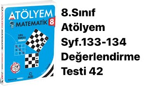 8.Sinif Atölyem S.133-134 Değerlendi̇rme Testi̇ 42