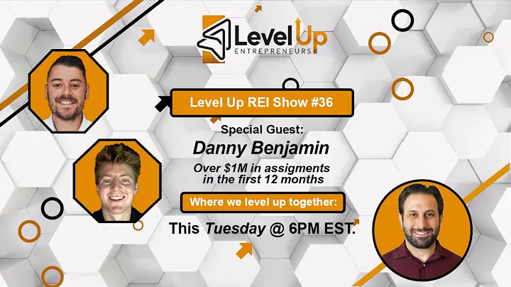 Level Up REI Show: Over $1m in assignments in the first year!