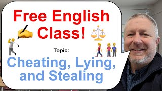 Free English Lesson! Topic: Cheating! ⚖