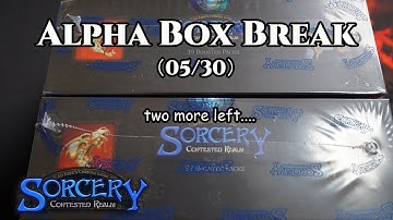 Sorcery TCG Alpha Box Break (05/30)