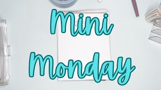Mini Monday!