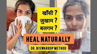 Home Remedies for Cold, Cough, Mucus. Dr. Biswaroop Method