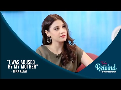 Hina Altaf On How Her Mother Tortured Her | Best Of Rewind With Samina Peerzada |