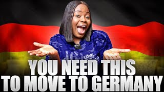 THE MOST IMPORTANT THING YOU NEED TO MOVE TO GERMANY IN 2024