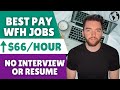 10 Highest Paying No Interview No Resume Work From Home Jobs