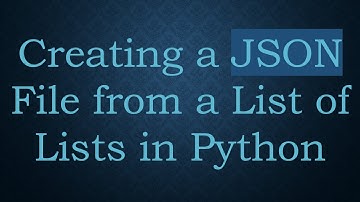 Creating a JSON File from a List of Lists in Python