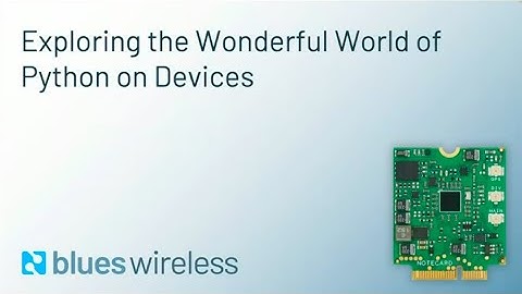 Exploring the Wonderful World of Python on Devices - Brandon Satrom - NDC Oslo 2021