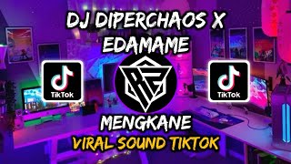 DJ DI PERCHAOS X EDAMAME VIRAL TIKTOK TERBARU