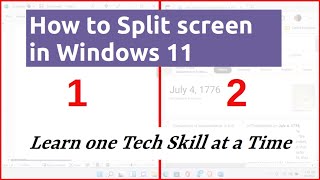 two window split screen on windows 11: one skill at a time series