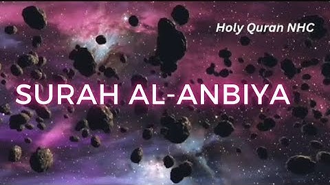 Surah Al-Anbiyaa | سورة الأنبياء | Ahmad Khedr