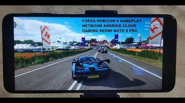 Forza Horizon 4 Android Cloud Gaming Netboom Redmi Note 9 Pro Gameplay