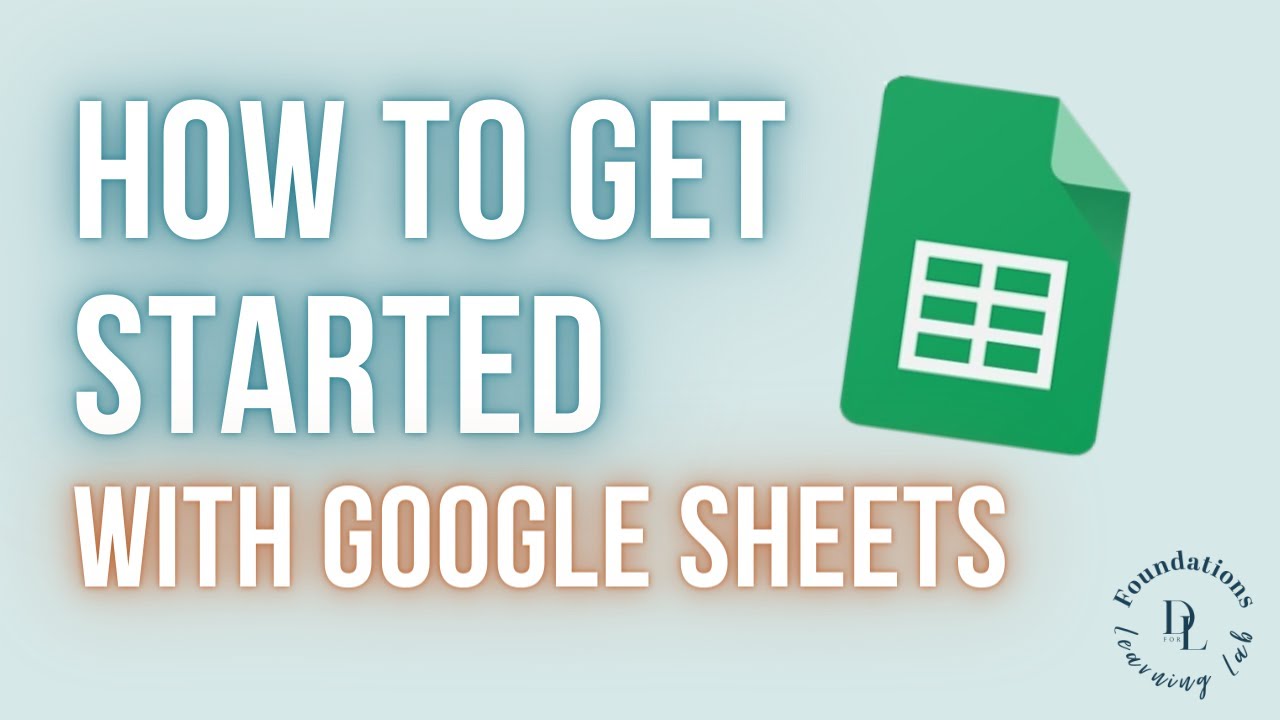 How to Get Started with Google Sheets - YouTube