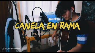 El Kanka - Canela en Rama | COVER | bernal