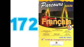 parcours français 6ème année primaire 2020 page 172 parcours 6AEP UD6 communication p 172