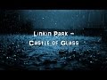 Linkin Park - Castle of Glass FULL VERSION [Acoustic Cover.Lyrics.Karaoke]