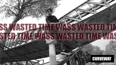 CURVEWAY | WASSTING TIME 