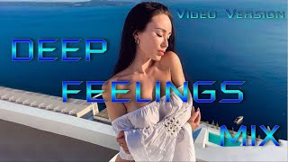 Deep Feelings Mix 2023 & Deep House & Vocal House #34 (Sound Impetus)