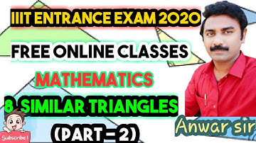 AP IIIT ENTRANCE EXAM // MATHS  (CHAPTER 8) SIMILAR TRIANGLES (PART-2) || IQ ACADEMY