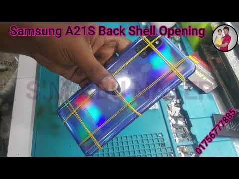 আরিয়ানের দোকান _ Samsung A21S Back Shell Opening process /Back Shell re...