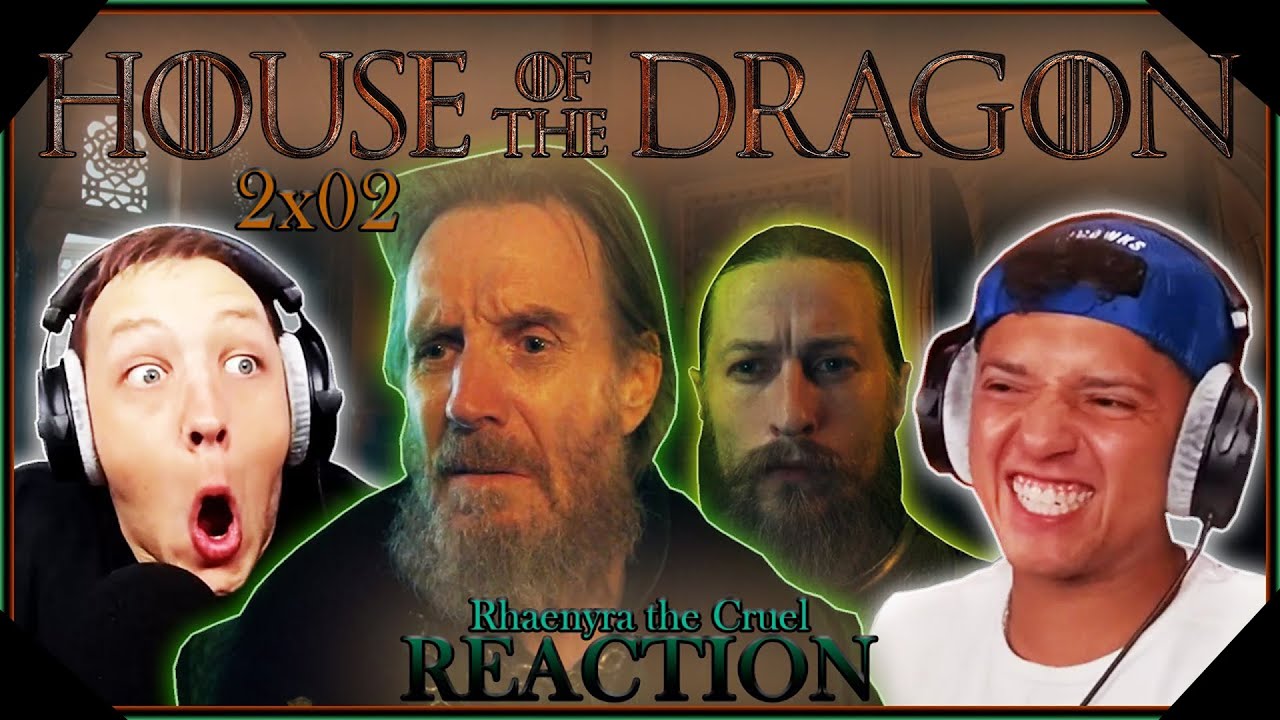 House of the Dragon Season 2 Episode 2 "Rhaenyra the Cruel" - First Time Watching - Reaction/Review