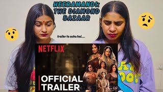 Heeramandi: The Diamond Bazaar | Netflix India | The Girls Squad REACTION !!!