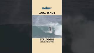 Andy Irons Exploders