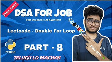 DOUBLE FOR LOOP | Part - 8 | DSA IN python in telugu | Engineering Animuthyam