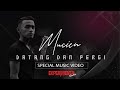 Mucien - Datang Dan Pergi (Official MV) Lagu Viral 2018