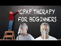 CPAP Therapy For Beginners - 3 Key Tips To Master CPAP Therapy