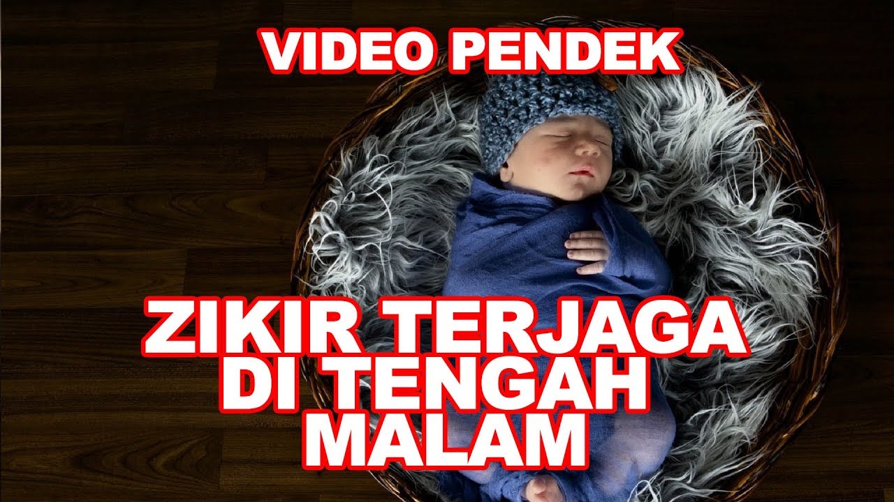 Doa Bila Terjaga Tengah Malam - Zikir Dan Doa Yang Boleh Dibaca Bila