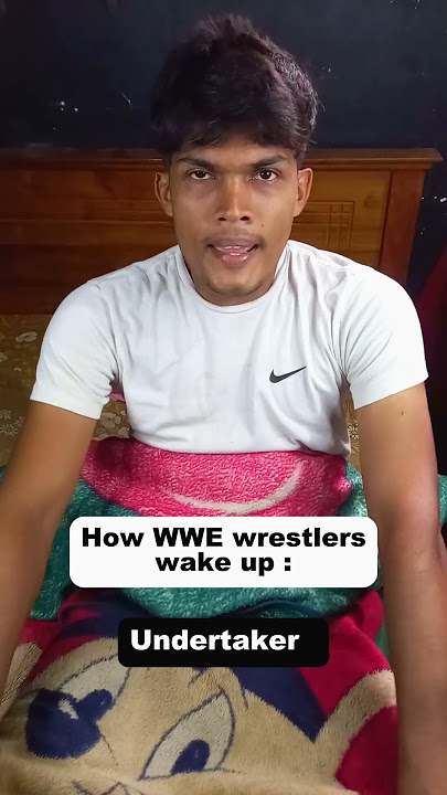 How to WWE wrestlers wakeup !