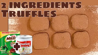 2 INGREDIENTS CHOCOLATE TRUFFLES || MILO TRUFFLES