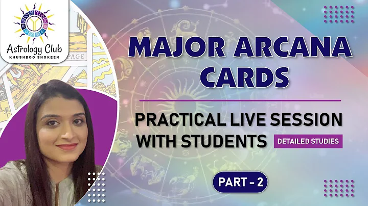 Major Arcana Cards || Practical live session with students || Detailed Studies Part - 2